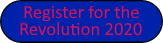 Register for the Revolution 2020 Button