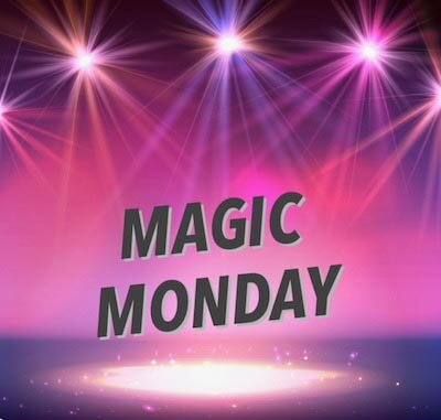 Magic Monday