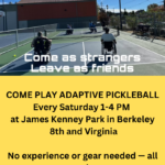a flyer with a photo of 4 people in wheelchairs playing Pickleball and the caption, "Come as strangers, leave as friends." Other text repeats information in the article.
