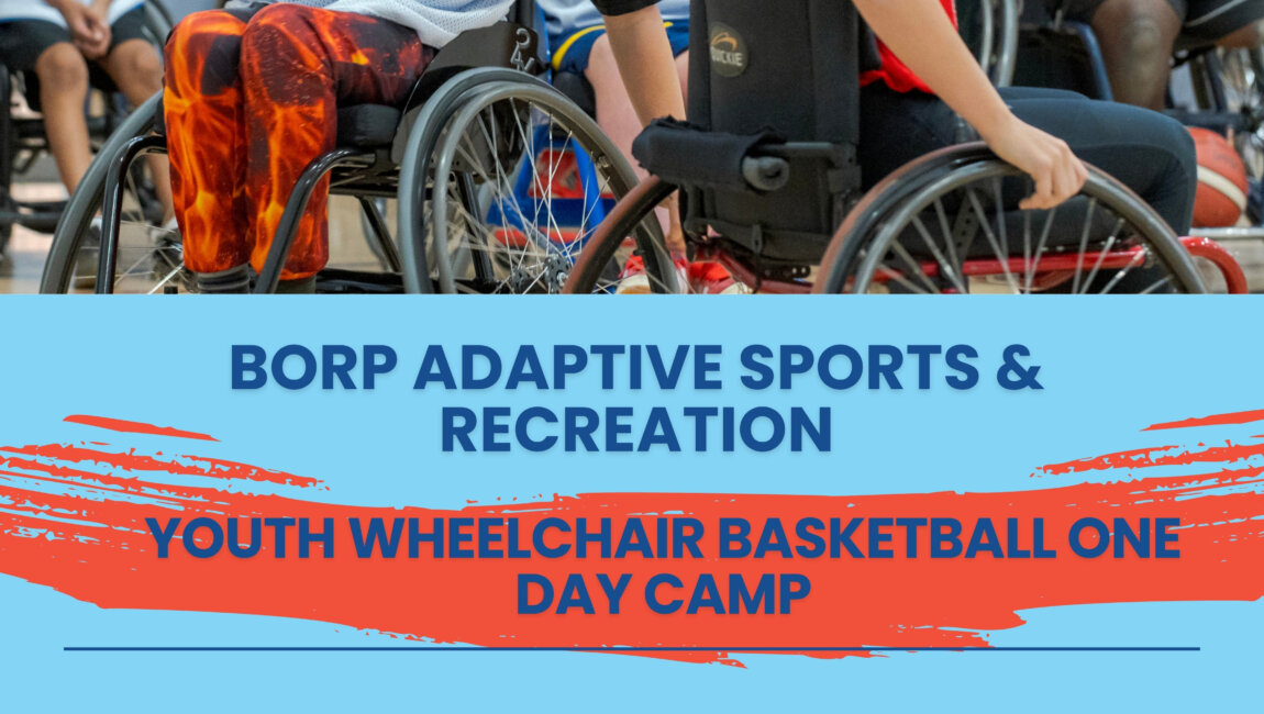 Image of two kids playing wheelchair basketball. Text on flyer says youth basketball camp - August 15, 10am-3pm, James Kenney Community Center, 1720 8th St., Berkeley